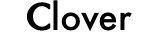 Clover 